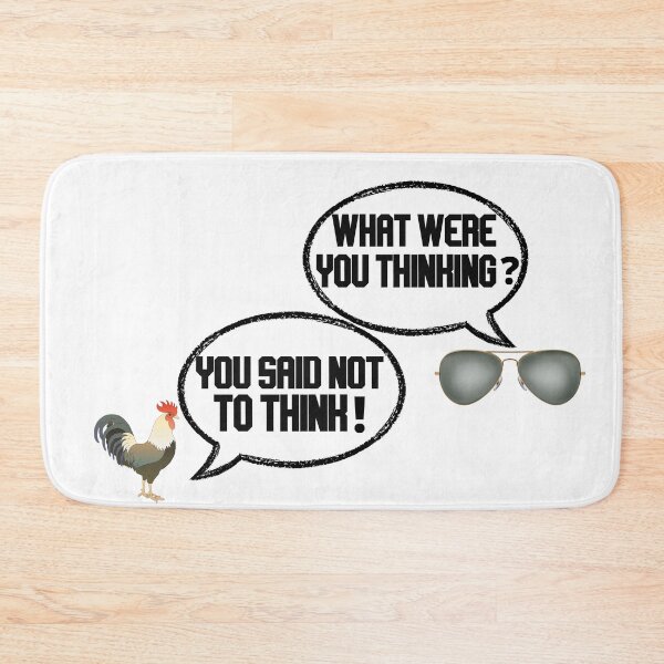 Item preview, what were you thinking you said not to think designed and sold by LannisterOnMars.