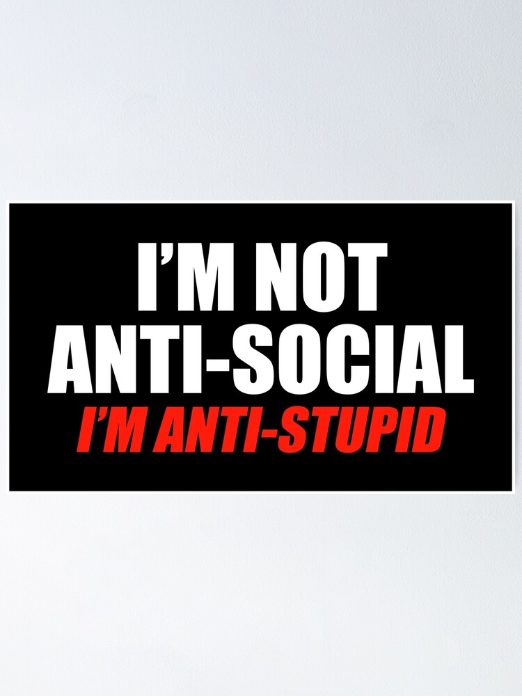 Im Not Anti-Social 9cm x 9cm Im Anti-Stupid Coaster