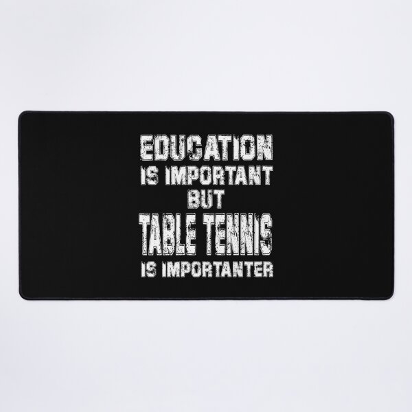 Item preview, Education Is Important But Table Tennis Is Importanter T-Shirt Classic T-Shirt designed and sold by dianesandraon.