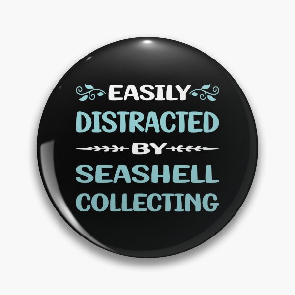Item preview, Funny Easily Distracted Seashell Collecting Seashells Sea Shell Shells Shelling designed and sold by sobonncbskyx.