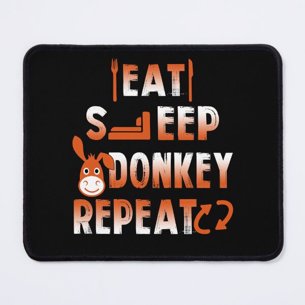 Item preview, Eat Sleep Donkey Repeat designed and sold by UnknownArtistt.