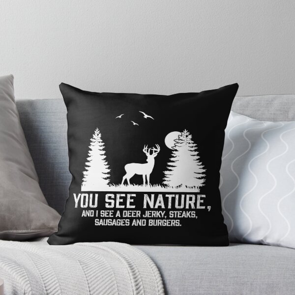 Item preview, You See Nature And I See A Deer Jerky Steaks Sausages And Burgers Funny Hunting Gifts For Hunting Lover designed and sold by BennetJaco.