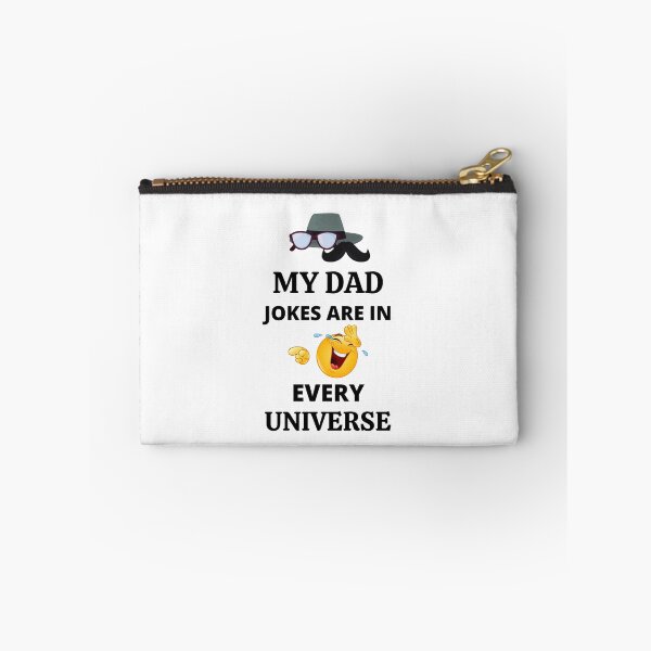 Item preview, My Dad Jokes Are In Every Universe designed and sold by BhavyaBathla.