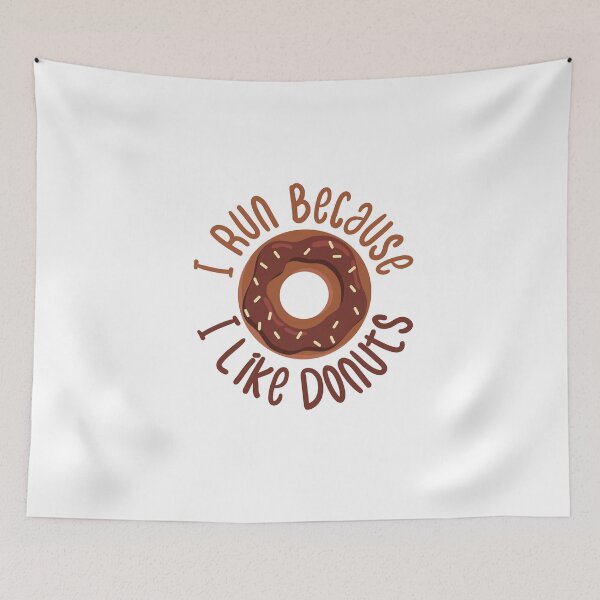 Item preview, I Run Because I Like Donuts Funny Donuts Quote designed and sold by medbdj.