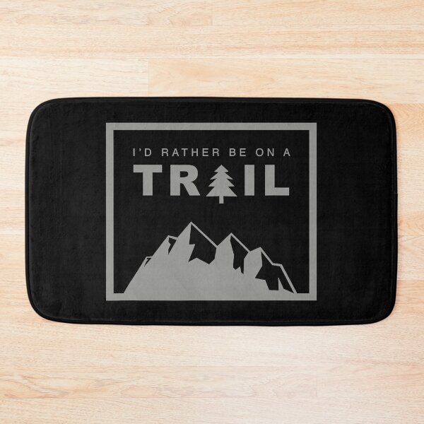 Item preview, I'd Rather Be On A Trail Hiking designed and sold by BennetJaco.
