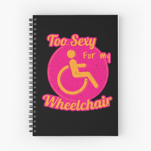 Item preview, Sexy For My Wheelchair Wheelchair Users designed and sold by MooonTees.