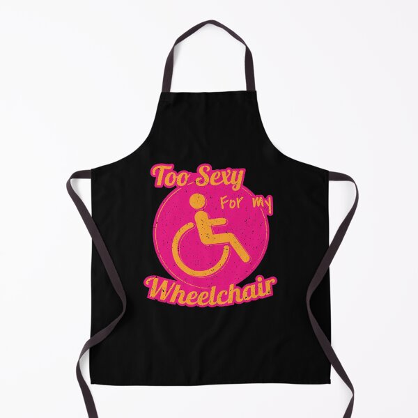 Item preview, Sexy For My Wheelchair Wheelchair Users designed and sold by MooonTees.