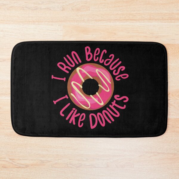 Item preview,  I Run Because I Like Donuts Funny Donuts Quote designed and sold by medbdj.
