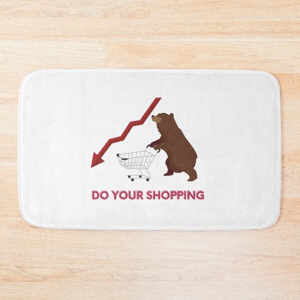 Item preview, bear market do your shopping  designed and sold by mrelax57700.