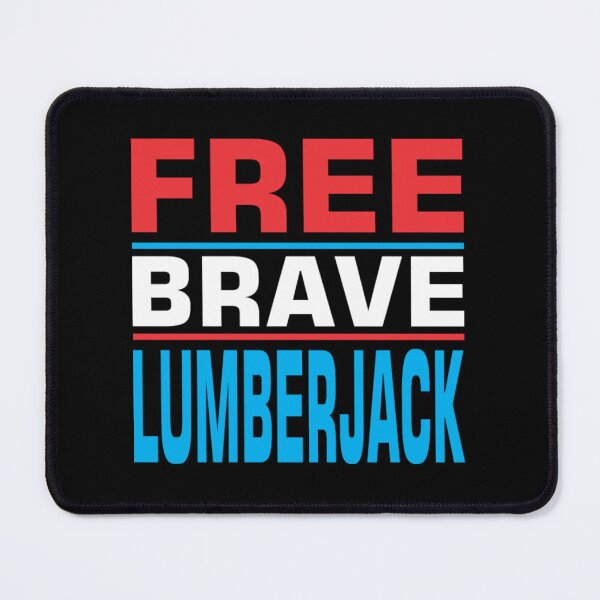Item preview, Free Brave Lumberjack  designed and sold by aryagiri.