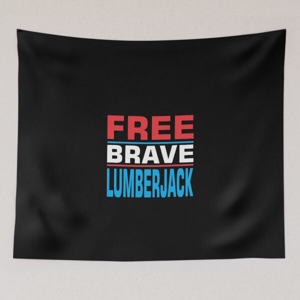 Item preview, Free Brave Lumberjack  designed and sold by aryagiri.