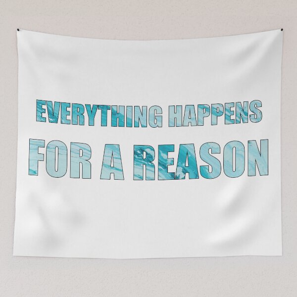 Item preview, Everything happens for a reason sea quote designed and sold by DeliveryGeorge.