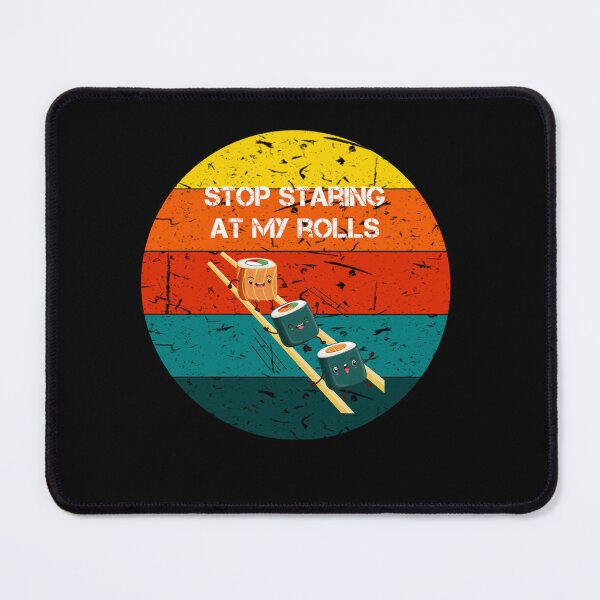 Item preview, stop staring at my rolls vintage retro gifts designed and sold by rachidhaz.