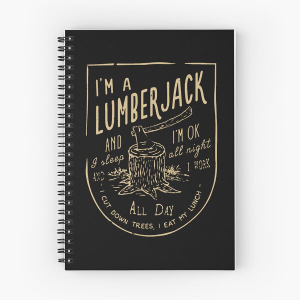 Item preview, i m a lumberjack and i m okay i sleep all night designed and sold by aryagiri.