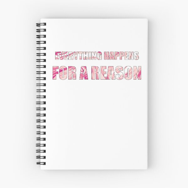 Item preview, Everything happens for a reason pink quotes designed and sold by DeliveryGeorge.
