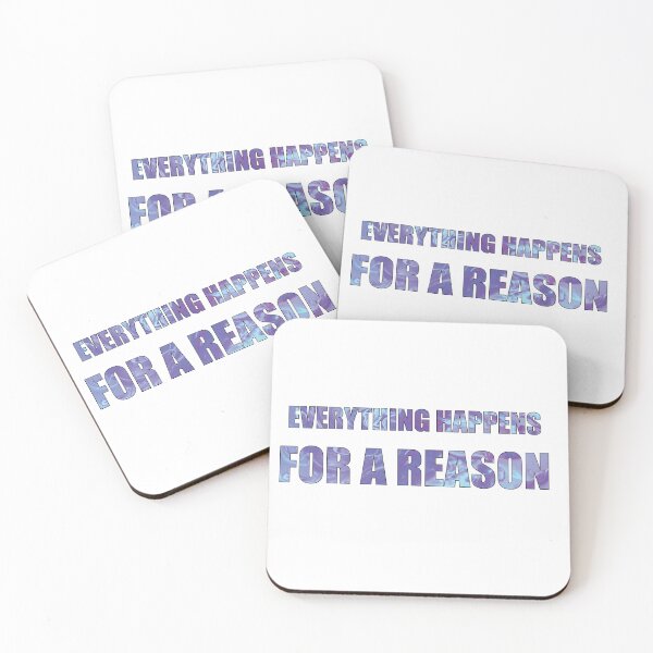 Item preview, Everything Happens For a Reason Purple Quote designed and sold by DeliveryGeorge.
