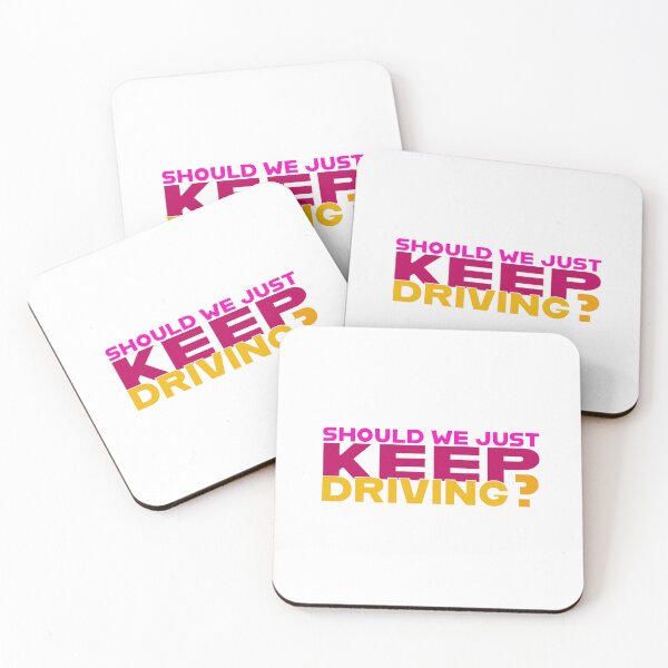 Item preview, Should we just keep driving? | As it was designed and sold by InfiniteDemand.