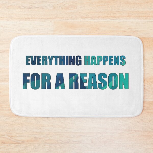 Item preview, Everything Happens For a Reason Gen Z quote designed and sold by DeliveryGeorge.