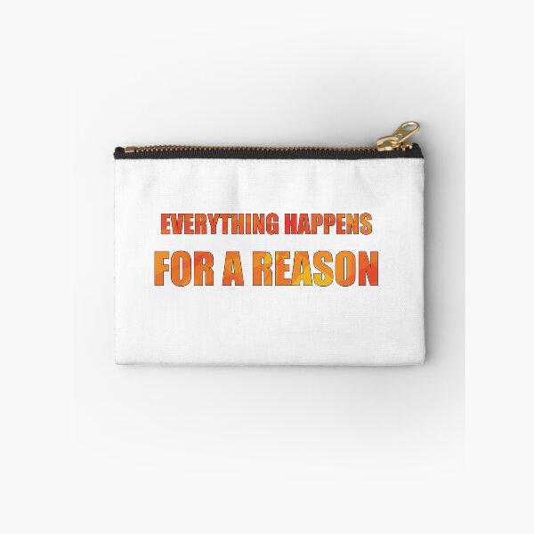 Item preview, Everything Happens for a Reason  designed and sold by DeliveryGeorge.