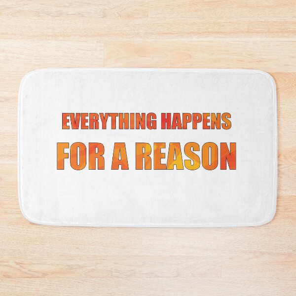 Item preview, Everything Happens for a Reason  designed and sold by DeliveryGeorge.