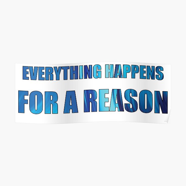 Poster « Tout arrive pour une raison citation bleue Gen Z », par Redbubble