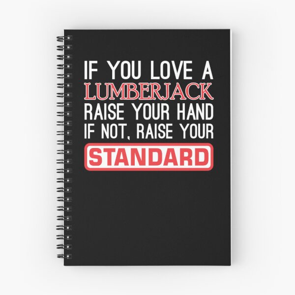 Item preview, If You Love Lumberjack Raise Hand Raise Standard  designed and sold by aryagiri.