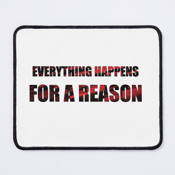 Item preview, Everything Happens Quote designed and sold by DeliveryGeorge.