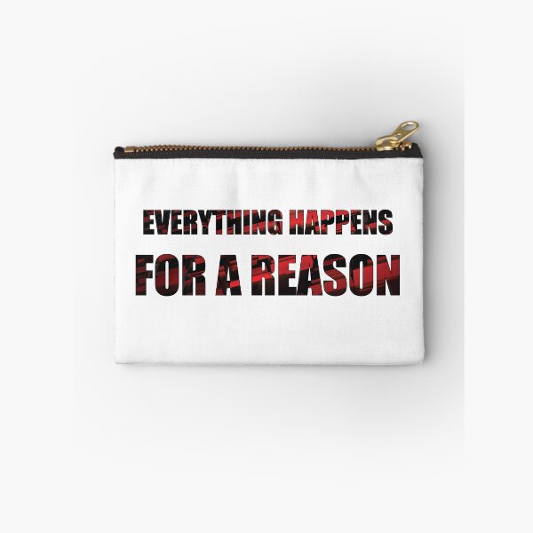 Item preview, Everything Happens Quote  designed and sold by DeliveryGeorge.