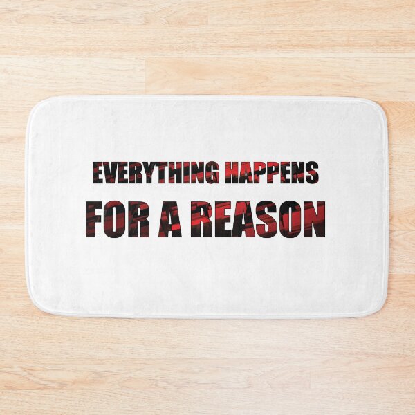 Item preview, Everything Happens Quote  designed and sold by DeliveryGeorge.