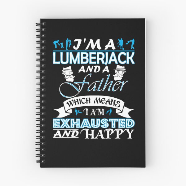 Item preview, Im Lumberjack Father Which Means Im Exhausted  designed and sold by aryagiri.