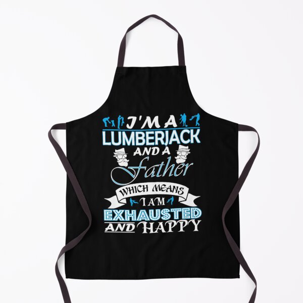 Item preview, Im Lumberjack Father Which Means Im Exhausted  designed and sold by aryagiri.