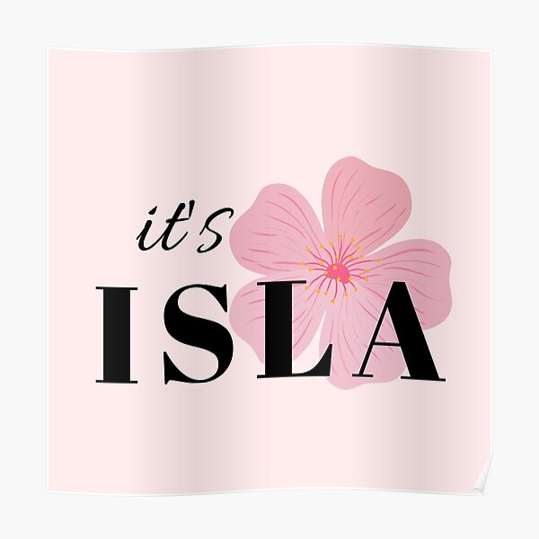 it-s-isla-isla-name-poster-for-sale-by-namesstore1-redbubble