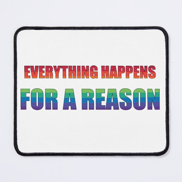 Item preview, Everything Happens for a Reason Rainbow Quote designed and sold by DeliveryGeorge.