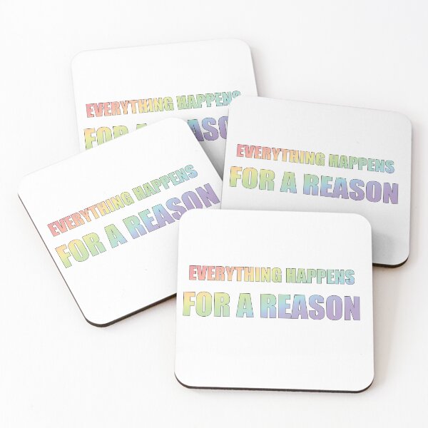 Item preview, Everything Happens for a Reason LGBT Quote designed and sold by DeliveryGeorge.