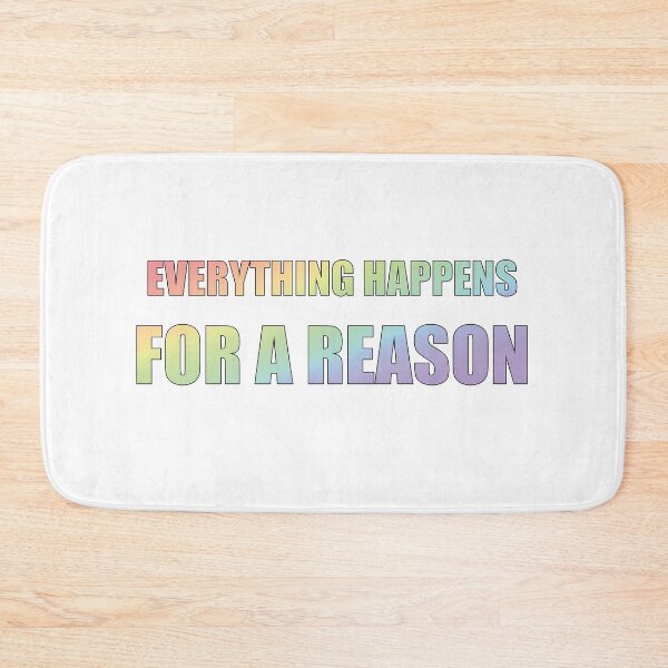 Item preview, Everything Happens for a Reason LGBT Quote designed and sold by DeliveryGeorge.