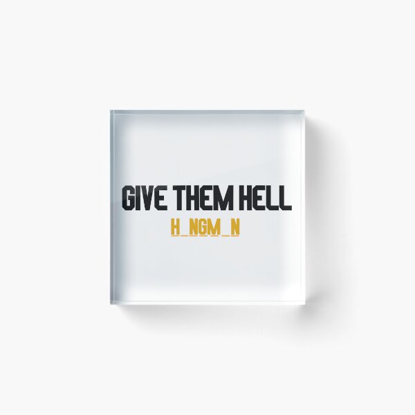 Item preview, give them hell hangman designed and sold by LannisterOnMars.