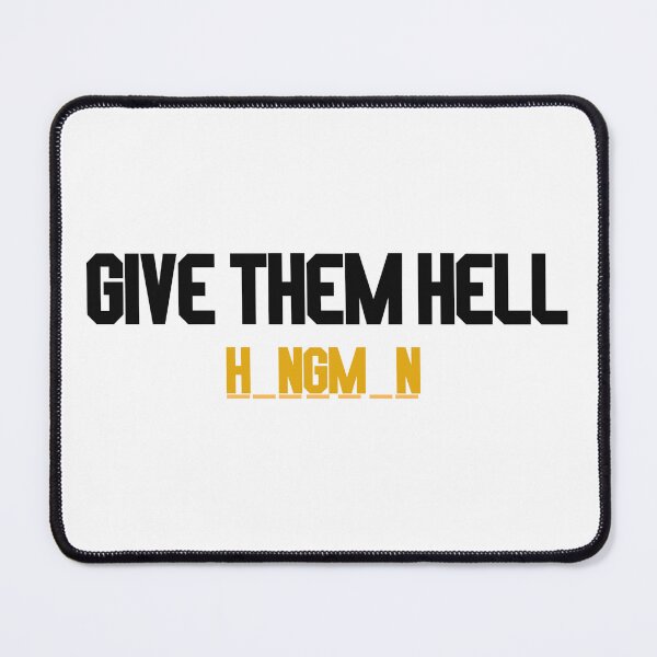 Item preview, give them hell hangman designed and sold by LannisterOnMars.