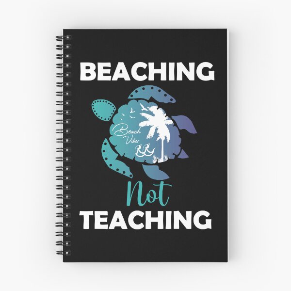 Item preview, Beaching Not Teaching designed and sold by beefrancky.