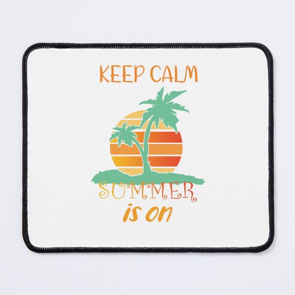 Item preview, Keep Calm Summer Is On designed and sold by beefrancky.