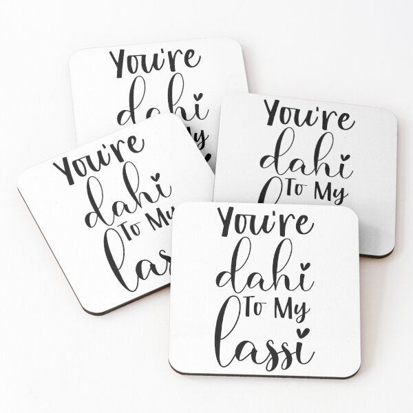 Item preview, You're Dahi To My Lassi designed and sold by kamrankhan.