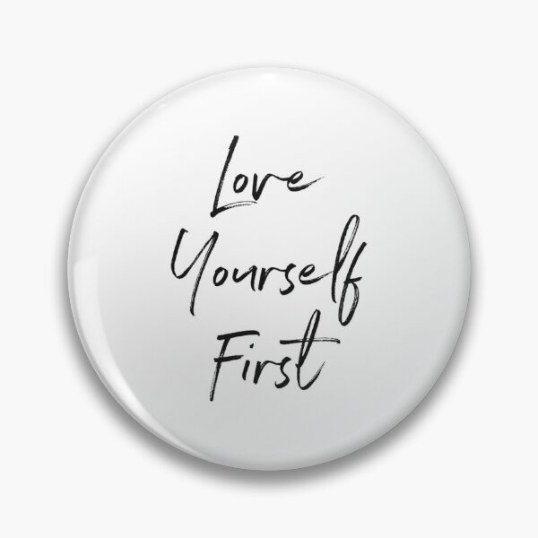 Item preview, love your self first designed and sold by PainterDesigner.