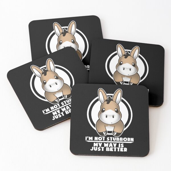 Item preview, I&x27;m not stubborn my way is just better Classic designed and sold by eulaalda.