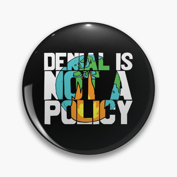 Item preview, Denial is not a Policy designed and sold by Lonesome-Fox.