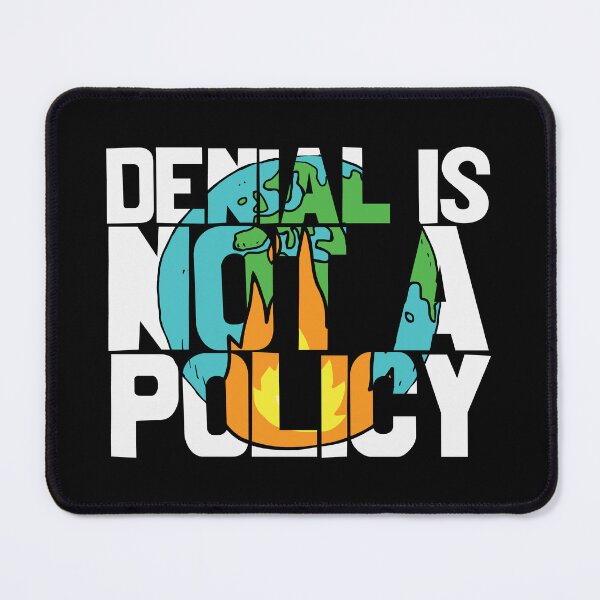 Item preview, Denial is not a Policy designed and sold by Lonesome-Fox.