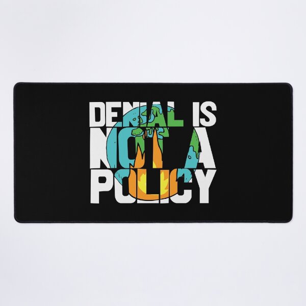 Item preview, Denial is not a Policy designed and sold by Lonesome-Fox.