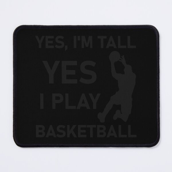 Item preview, Yes I'm Tall Yes I Play Basketball Essential T-Shirt designed and sold by monica45je.