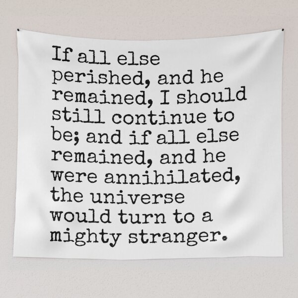 Item preview, Wuthering Heights Quote designed and sold by The-Quote-House.