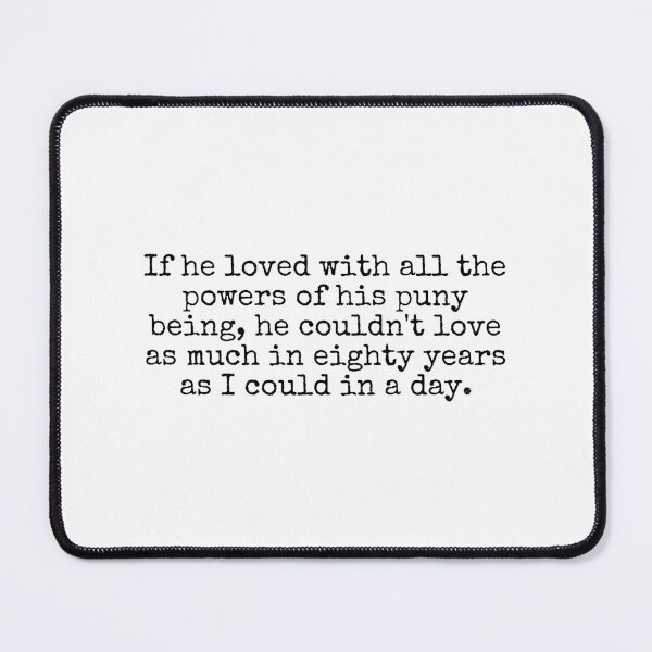 Item preview, Wuthering Heights Quote designed and sold by The-Quote-House.