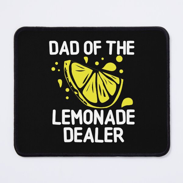 Item preview, Funny Lemonade Day quote: Dad Of The Lemonade Dealer, Lemonade lover designed and sold by AMINE  ★★★★★.