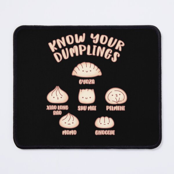 Item preview, Know Your Dumplings Classic designed and sold by eulaalda.